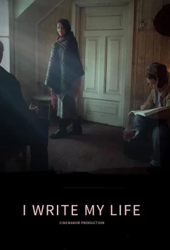 Я творец своей жизни / I Write My Life (2021)