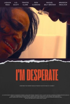 Я в отчаянии / I'm Desperate (2026)