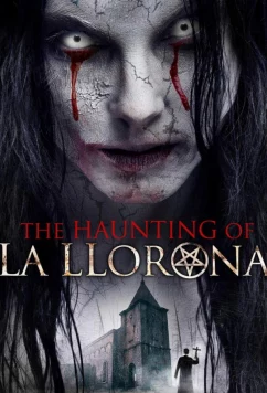 Явление плачущей / The Haunting of La Llorona (2019)