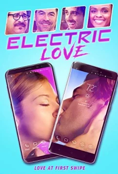 Электрическая любовь / Electric Love (2018)