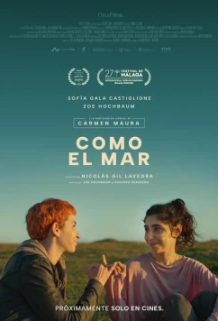 Как море / Como el mar (2023)