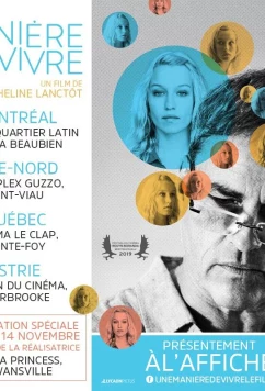 Как нужно жить / Une manière de vivre (2019)