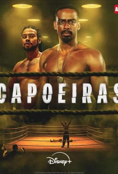 Капоэйра / Capoeiras (2025)