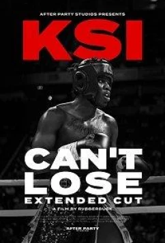 Кей Эс Ай: меня не победить / KSI: Can't Lose - Extended Cut (2019)