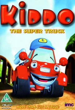 Киддо – супергрузовичок / Kiddo The Super Truck (2003)