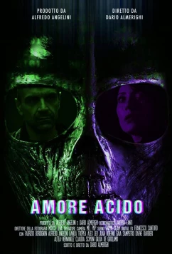 Кислотная любовь / Amore Acido a.k.a. Acid Love (2021)
