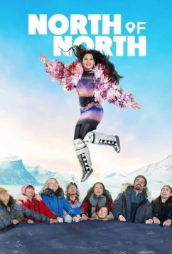 Крайний север / North of North (2025)