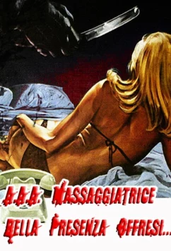 Красивая массажистка ищет работу... / A.A.A. Massaggiatrice bella presenza offresi... (1972)