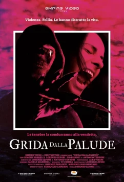 Крик с болота / Grida dalla palude (2022)