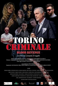 Кровная месть в Турине / Torino criminale blood revenge (2023)