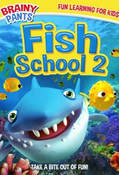 Кто проживает на дне океана 2 / Fish School 2 (2019)