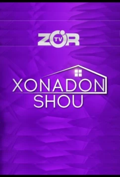 Квартирное шоу / Xonadon shou (2022)