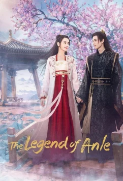 Легенда об Аньлэ / Legend of Anle / An Le Zhuan (2023)