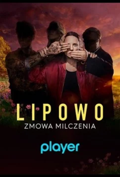 Липово. Обет молчания / Lipowo. Zmowa milczenia (2023)