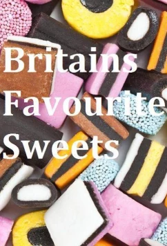 Любимые сладости Великобритании / Britains Favourite Sweets (2019)