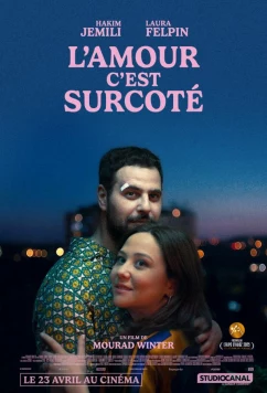 Любовь переоценена / L'amour c'est surcoté (2025)