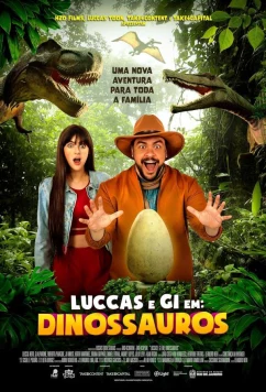 Лукаш и Жи: В мире динозавров / Luccas e Gi em: Dinossauros (2024)