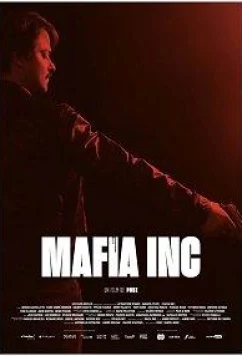 Мафия Инкорпорейтед / Mafia Inc (2019)