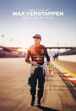 Макс Ферстаппен: На отшибе / Max Verstappen: Off the Beaten Track (2024)