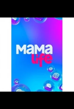 Мама LIFE (2021)