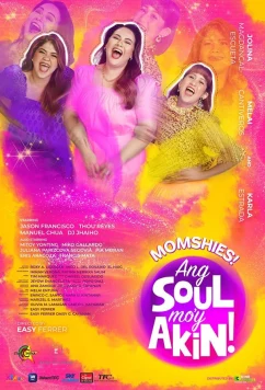 Мамочки! Твоя душа принадлежит мне! / Momshies! Ang Soul Mo'y Akin! (2021)