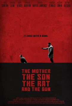 Мать и сын, крыса и пистолет один / The Mother the Son the Rat and the Gun (2021)