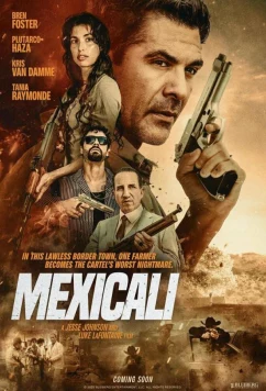 Мехикали / Mexicali (2026)