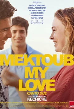 Мектуб, моя любовь: Песнь вторая / Mektoub, My Love: Canto Due (2025)