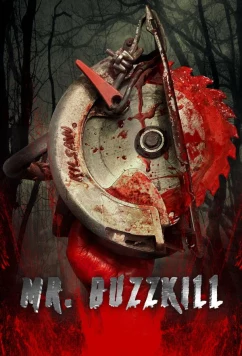 Мистер Кайфолом / Mr. Buzzkill (2022)