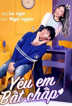 Моя несносная девушка / Yêu Em Bât Châp (2018)