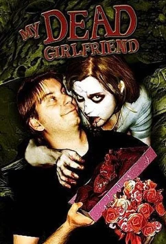 Моя зомби-подруга / My Dead Girlfriend / My Zombie Girlfriend (2016)