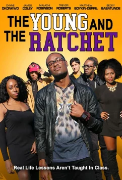 Молодые и чёткие / Young and the Ratchet (2021)