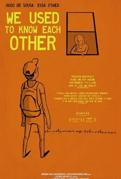 Мы знали друг друга / We Used To Know Each Other (2019)