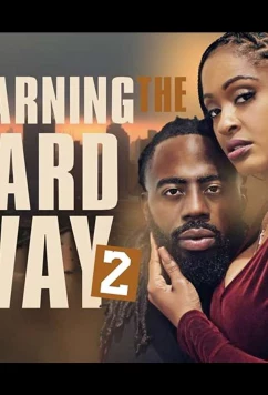 На горьком опыте 2 / Learning the Hard Way 2 (2021)