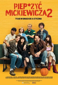 На хрен Мицкевича 2 / Pieprzyc Mickiewicza 2 (2025)