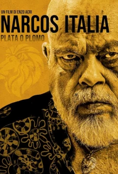Наркоc Италия – „Плата или свинец“ / Narcos Italia - Plata o Plomo (2023)