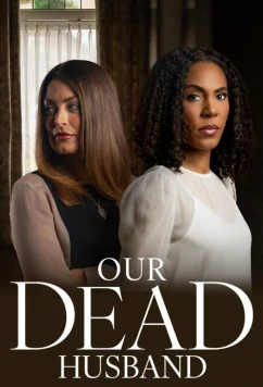 Наш мёртвый муж / Our Dead Husband (2026)