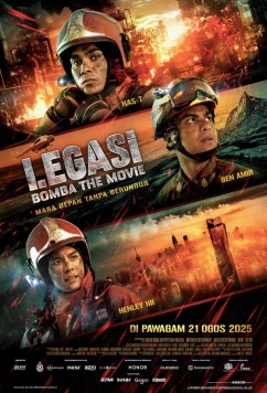Наследие: Пожарные / Legasi: Bomba the Movie (2025)