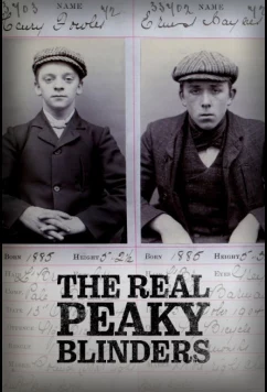 Настоящие «Острые козырьки» / The Real Peaky Blinders (2022)