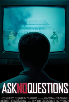 Не задавай вопросов / Ask No Questions (2020)