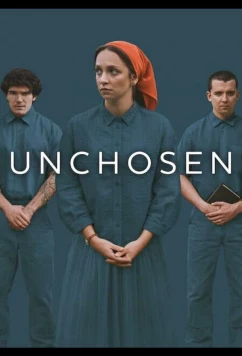 Неизбранные / Unchosen (2026)