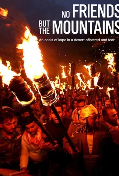 Нет друзей кроме гор / No Friends but the Mountains (2017)