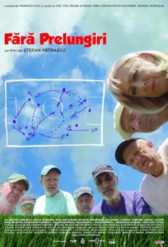 Никакого овертайма / Fara Prelungiri (2022)