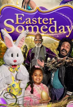 Однажды на Пасху / Easter Someday (2021)