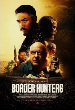 Охотники на границе / Border Hunters (2025)