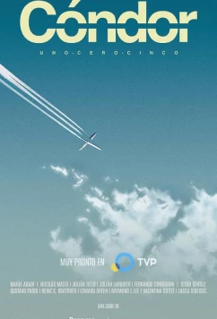 Операция Кондор / Cóndor Uno-Cero-Cinco (2023)