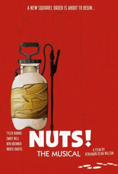 Орехи! Мюзикл / Nuts! The Musical (2021)