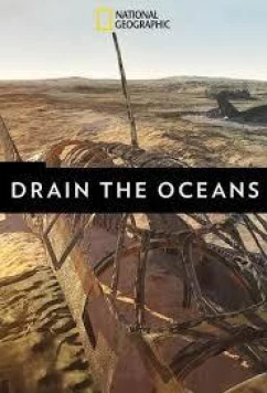 Осушить океан: Затерянные чудеса Египта / Drain the Oceans. Egypt's Lost Wonders (2018)