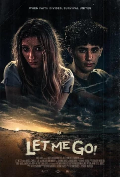 Отпусти! / Let Me Go (2025)