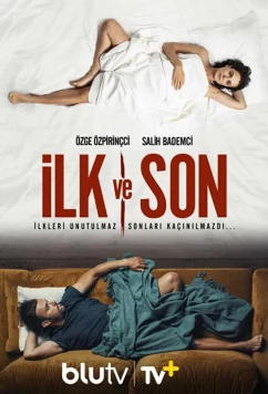 Первый и последний / Ilk Ve Son (2021)